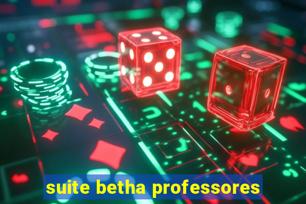 suite betha professores